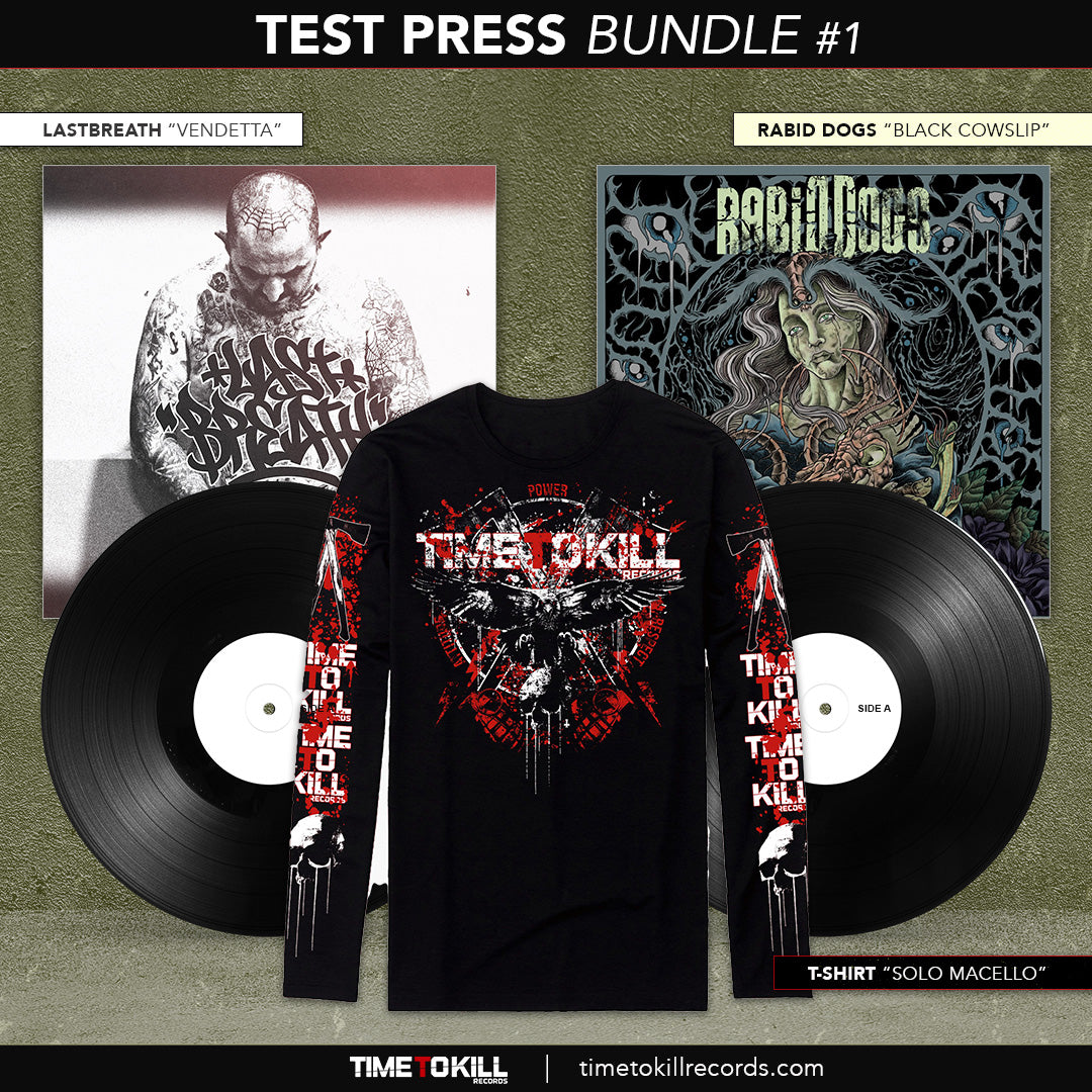 Test press Bundle: Rabid Dogs "Black Cowslip" + Lastbreath "Vendetta" + TTK Solo Macello longsleeve