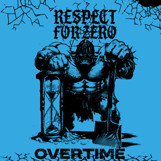 Respect For Zero - Overtime - Digital Album