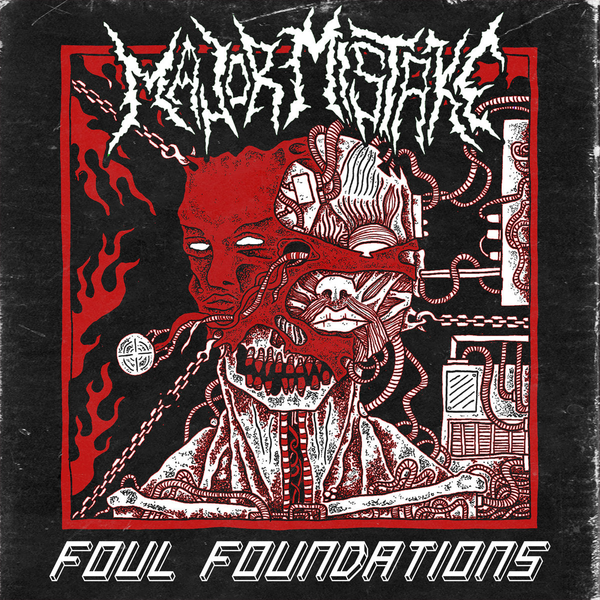 Major Mistake - Foul Foundations