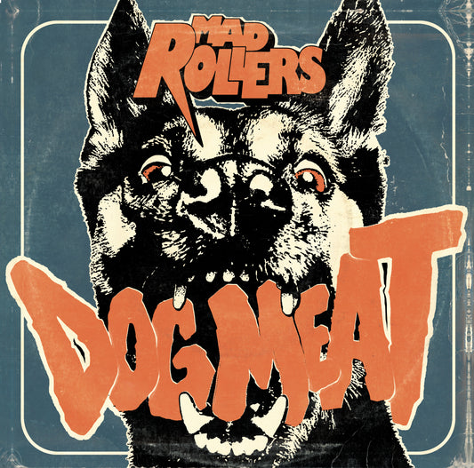 Mad Rollers "Dog Meat" digital album