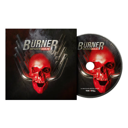 Bürner "Baptized In Gasoline" CD