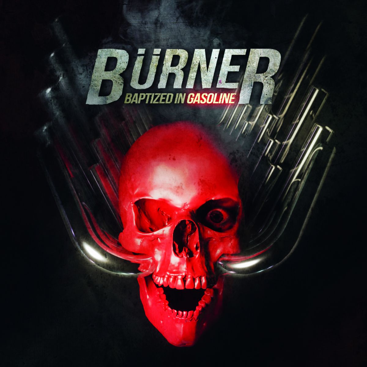 Bürner "Baptized In Gasoline" LP 12"