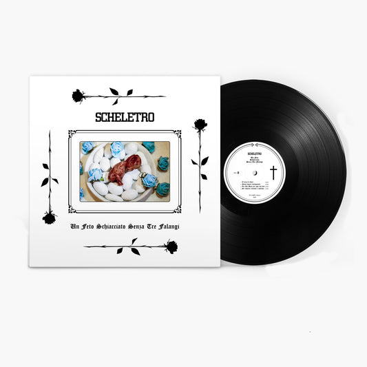 Scheletro "Un feto schiacciato senza tre falangi" LP 12"