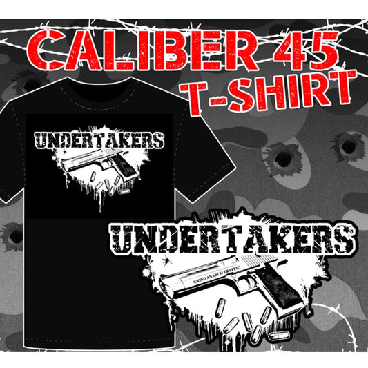 Undertakers "Caliber 45" T-shirt