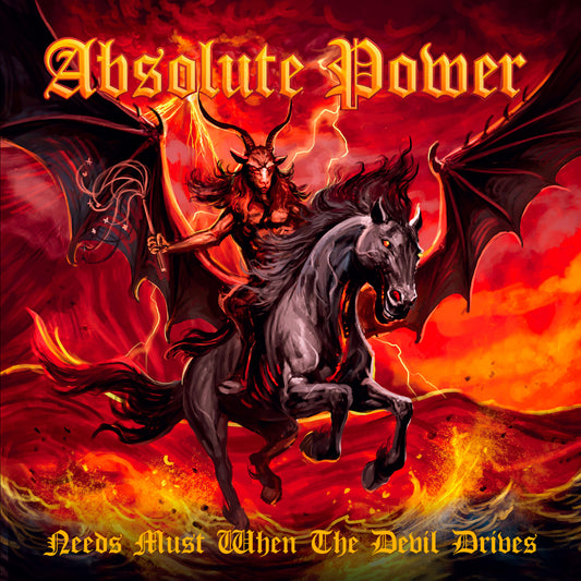 Absolute Power - Needs Must When The Devil Drives - Digital Album