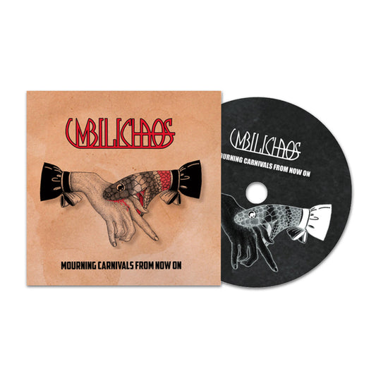 Umbilichaos "Mourning Carnivals From Now On" CD digipack