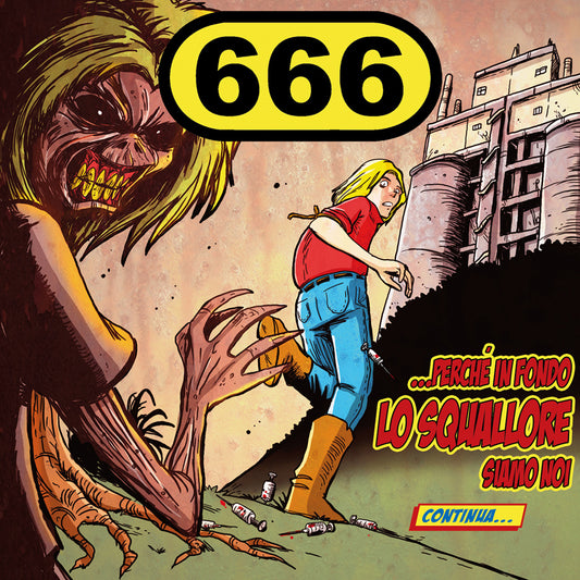 666 "Perchè in fondo lo squallore siamo noi" Digital album
