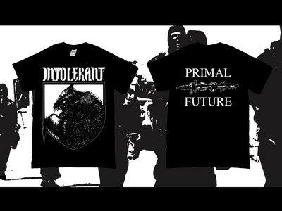 Intolerant "Primal Future" Official T-shirt