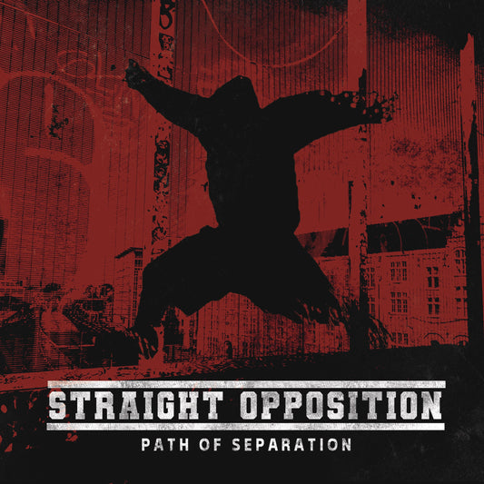 Straight Opposition "Path of Separation" Digital album