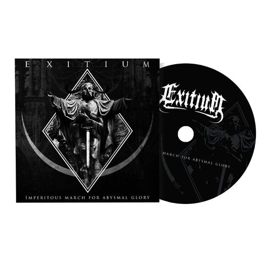 Exitium "Imperitous March For Abysmal Glory" CD